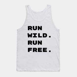 Run Wild Run Free Tee Tank Top